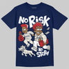 Jordan 11 “Rare Air” DopeSkill T-Shirt No Risk No Story Graphic Streetwear - Navy