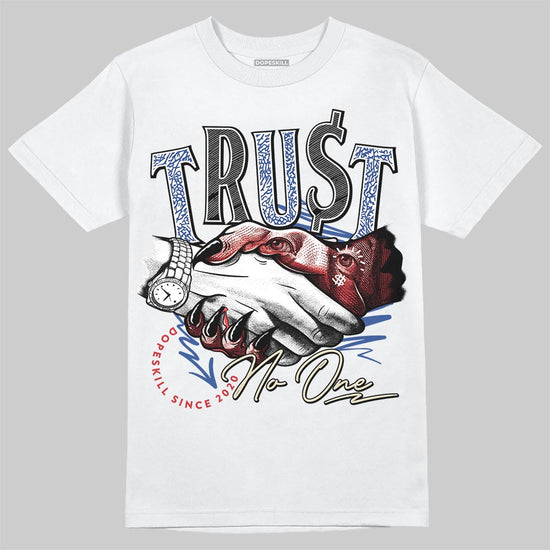 Jordan Spizike Low “Storm Blue” DopeSkill T-Shirt Trust No One Graphic Streetwear - White 