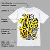 Vivid Sulfur 4s DopeSkill T-Shirt No Days Off Graphic