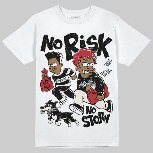 Nigel Sylvester x Jordan 1 Low OG “Nitro” DopeSkill T-Shirt No Risk No Story Graphic Streetwear - White