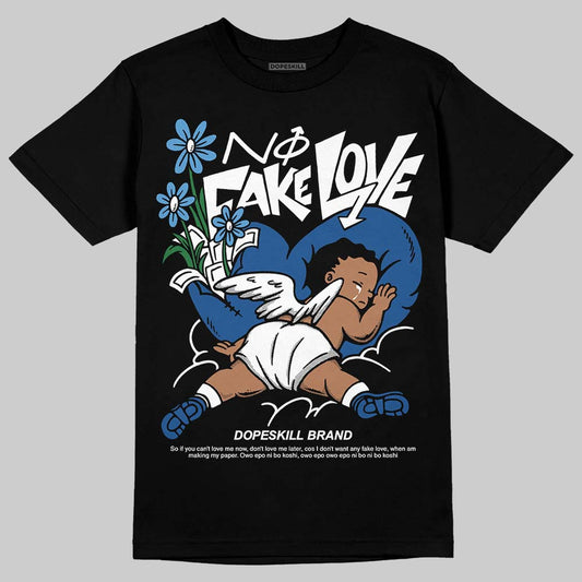 Jordan 1 Low OG “Storm Blue” DopeSkill T-Shirt No Fake Love Graphic Streetwear - Black