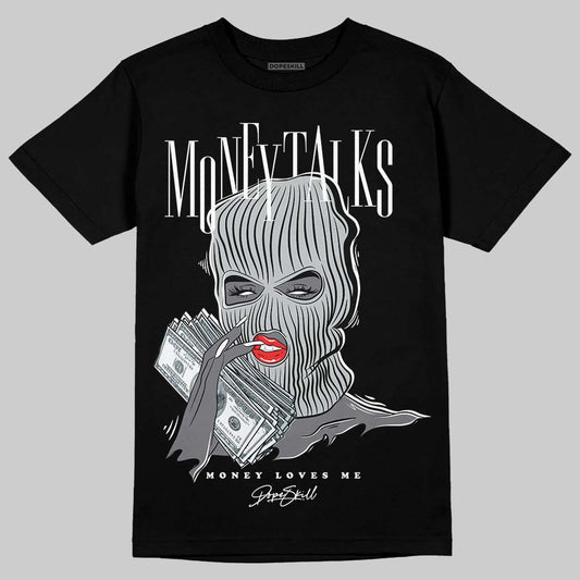 Jordan 4 “Fear” DopeSkill T-Shirt Money Talks Graphic Streetwear - Black