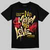Quai 54 x Air Jordan 1 Retro Low OG Tour Yellow Black DopeSkill T-Shirt No Money No Love Typo Graphic Streetwear - Black