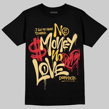 Quai 54 x Air Jordan 1 Retro Low OG Tour Yellow Black DopeSkill T-Shirt No Money No Love Typo Graphic Streetwear - Black