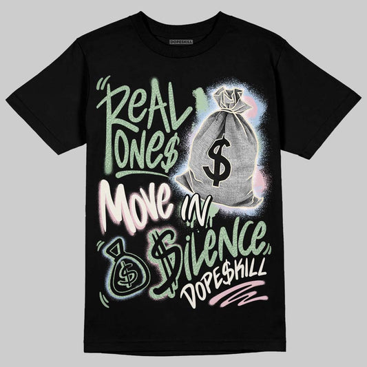 Jordan 3 OG “Spring is in the Air” DopeSkill T-Shirt Real Ones Move In Silence Graphic Streetwear - Black