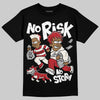 Nigel Sylvester x Jordan 1 Low OG “Nitro” DopeSkill T-Shirt No Risk No Story Graphic Streetwear - Black