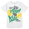 Jordan 5 “Lucky Green” DopeSkill T-Shirt No Money No Love Typo Graphic Streetwear - White 