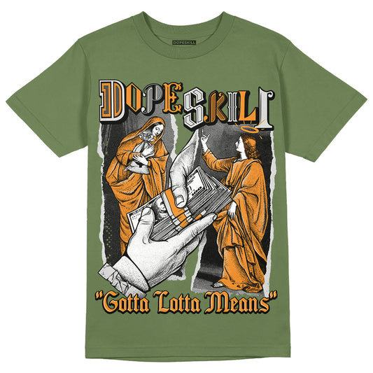 Jordan 5 "Olive" DopeSkill Olive T-Shirt Gotta Lotta Means Graphic Streetwear