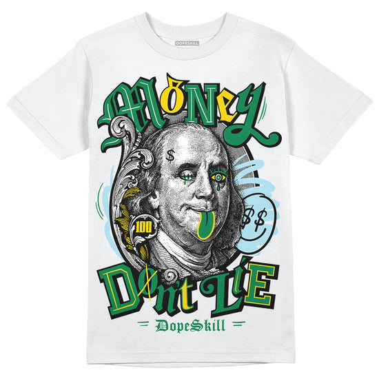 Jordan 5 “Lucky Green” DopeSkill T-Shirt Money Don't Lie Graphic Streetwear - White