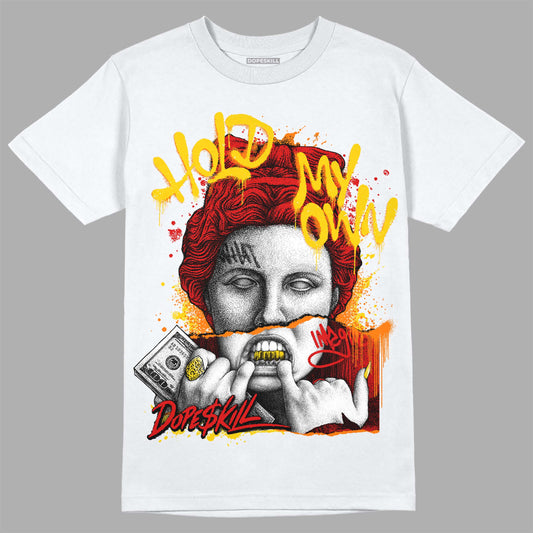 Jordan 3 Retro Fire Red DopeSkill T-shirt Hold My Own Graphic Streetwear - White