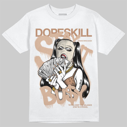 Jordan 4 Retro Cozy Girl DopeSkill T-Shirt Stay It Busy Graphic Streetwear - White