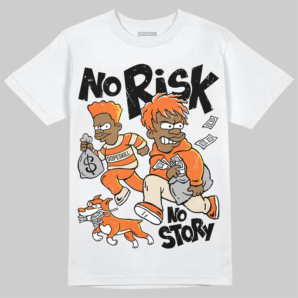 Jordan 3 “Starfish” DopeSkill T-Shirt No Risk No Story Graphic Streetwear - White