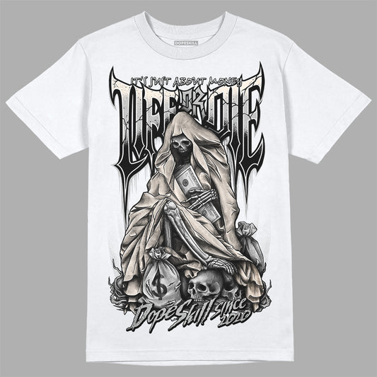 Dunk Low Cool Grey DopeSkill T-Shirt Life or Die Graphic Streetwear - White 