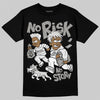 Jordan 3 Retro Pure Money DopeSkill T-Shirt No Risk No Story Graphic Streetwear - Black