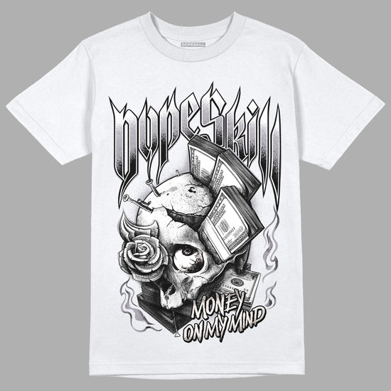 Jordan 2 Cement Grey DopeSkill T-Shirt Money On My Mind Graphic Streetwear - White