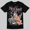 Air Max 95 OG “Pink Foam” DopeSkill T-Shirt New No Days Off Graphic Streetwear - Black