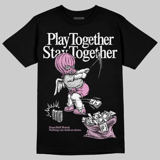 Jordan 4 WMNS “Orchid” DopeSkill T-Shirt Play together, Stay together Graphic Streetwear - Black