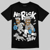 Jordan 10 OG “Steel” DopeSkill T-Shirt No Risk No Story Graphic Streetwear - Black