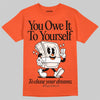 Jordan 1 Retro High OG Shattered Backboard (2025) DopeSkill T-Shirt Owe It To Yourself Graphic Streetwear - orange