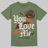 Jordan 3 “Medium Olive” aka “Family Affair” DopeSkill T-Shirt You’re Lost Without Me Graphic Streetwear - Military Green