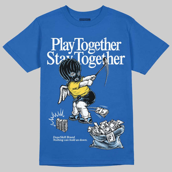 Air Foamposite One “International Blue” DopeSkill Royal T-shirt Play together, Stay together Graphic Streetwear 