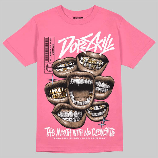 Jordan 3 GS “Cobalt Bliss” DopeSkill T-Shirt The Mouth With No Droughts Graphic Streetwear - Safety Pink