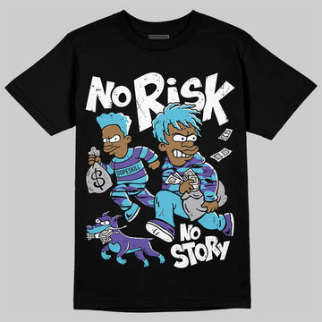 Jordan 8 Retro 'Aqua' 2025 DopeSkill T-Shirt No Risk No Story Graphic Streetwear - Black