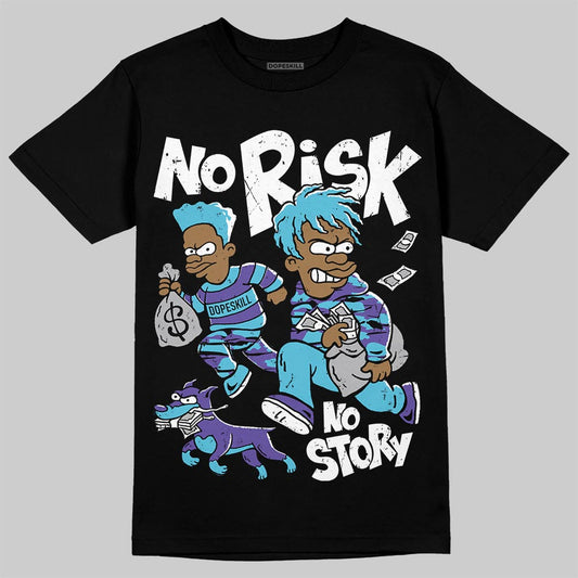 Jordan 8 Retro 'Aqua' 2025 DopeSkill T-Shirt No Risk No Story Graphic Streetwear - Black