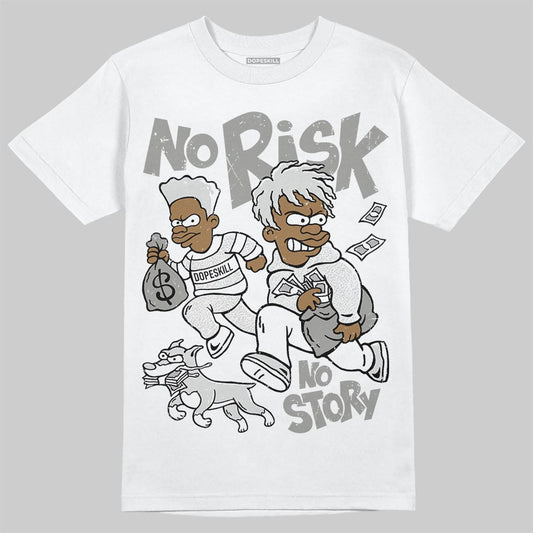 Jordan 3 Retro Pure Money DopeSkill T-Shirt No Risk No Story Graphic Streetwear - White