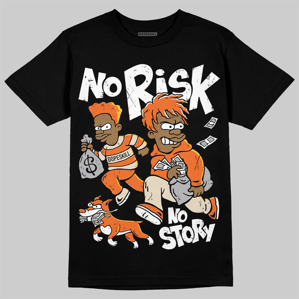 Jordan 3 “Starfish” DopeSkill T-Shirt No Risk No Story Graphic Streetwear - Black