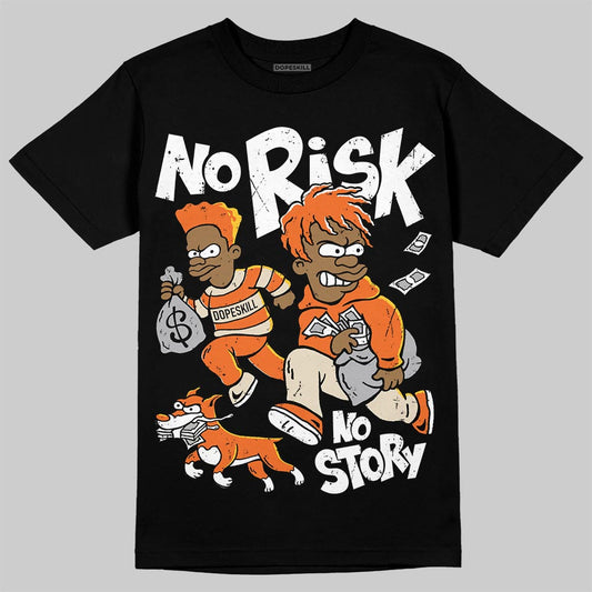 Jordan 3 “Starfish” DopeSkill T-Shirt No Risk No Story Graphic Streetwear - Black