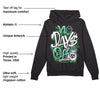 Green Glow 1s DopeSkill Hoodie Sweatshirt No Days Off Graphic