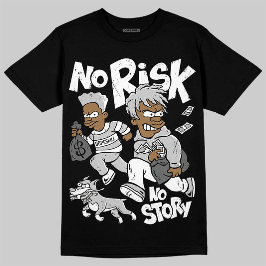 Air Foamposite One 'Triple White' DopeSkill T-Shirt No Risk No Story Graphic Streetwear - black