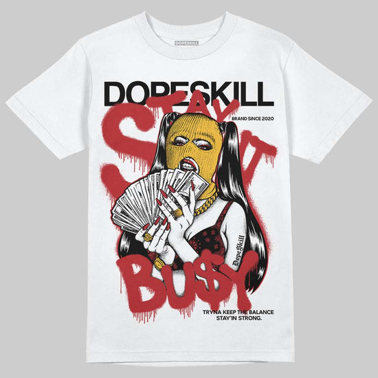 Jordan 14 Golf “Last Shot” DopeSkill T-Shirt Stay It Busy Graphic Streetwear - White