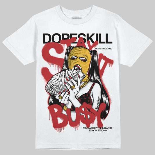 Jordan 14 Golf “Last Shot” DopeSkill T-Shirt Stay It Busy Graphic Streetwear - White