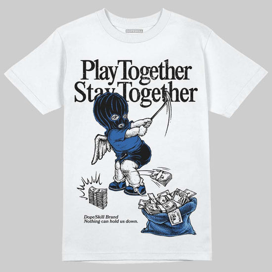 Air Foamposite One “International Blue” DopeSkill T-Shirt Play together, Stay together Graphic Streetwear - White 