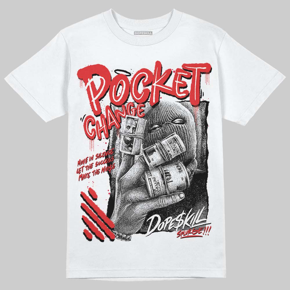 Jordan 13 Retro OG Chicago (2026) DopeSkill T-Shirt Pocket Change Graphic Streetwear - White