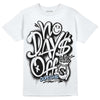 Jordan 6 “Reverse Oreo” DopeSkill T-Shirt No Days Off Graphic Streetwear - White