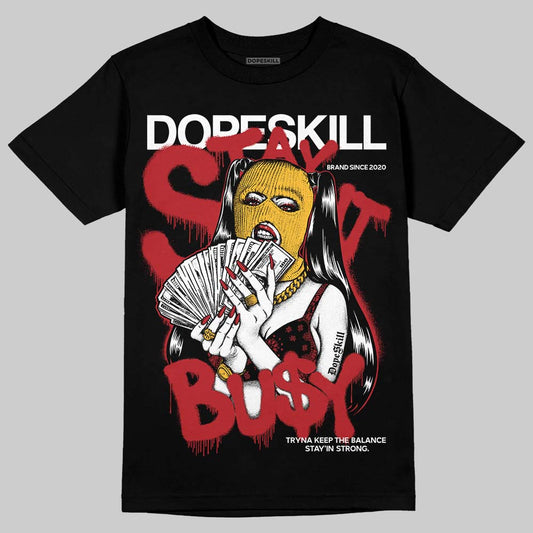 Jordan 14 Golf “Last Shot” DopeSkill T-Shirt Stay It Busy Graphic Streetwear - Black