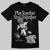 Jordan 12 Black Wolf Grey DopeSkill T-Shirt Play together, Stay together Graphic Streetwear - Black