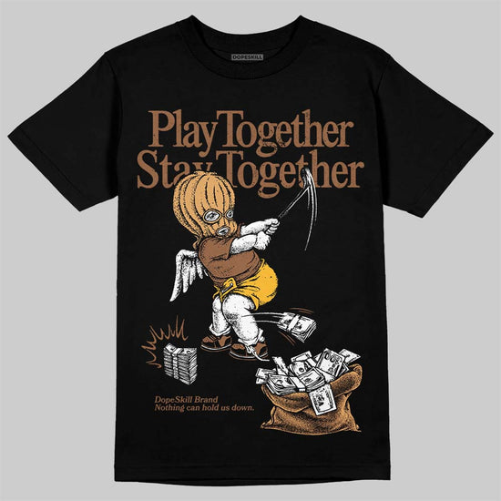 Jordan 1 High OG Black Metallic Gold DopeSkill T-Shirt Play together, Stay together Graphic Streetwear - Black