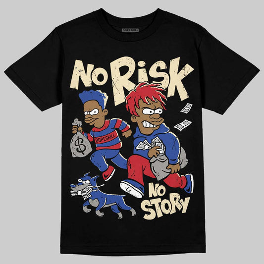 Jordan 4 “Rare Air” DopeSkill T-Shirt No Risk No Story Graphic Streetwear - Black