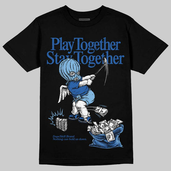 Air Foamposite One “International Blue” DopeSkill T-Shirt Play together, Stay together Graphic Streetwear - Black