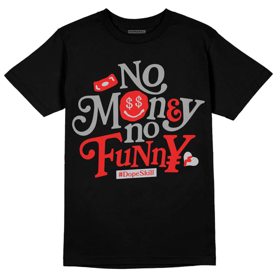 Grey Sneakers DopeSkill T-Shirt No Money No Funny Graphic Streetwear - Black