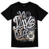 Jordan 4 Retro Frozen Moments DopeSkill T-Shirt No Days Off Graphic Streetwear - Black 