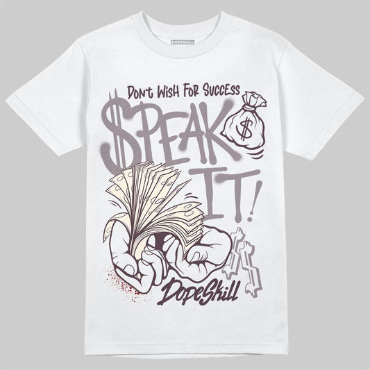 A Ma Maniére x Air Jordan 6 Retro “Smoky Mauve”⁠ DopeSkill T-Shirt Speak It Graphic Streetwear - White