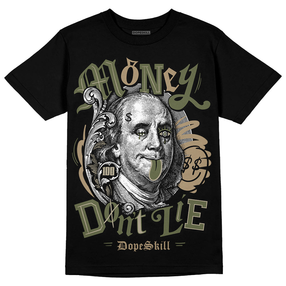 Air Max 90 Ballistic Neutral Olive DopeSkill T-Shirt Money Don't Lie Graphic Streetwear - Black