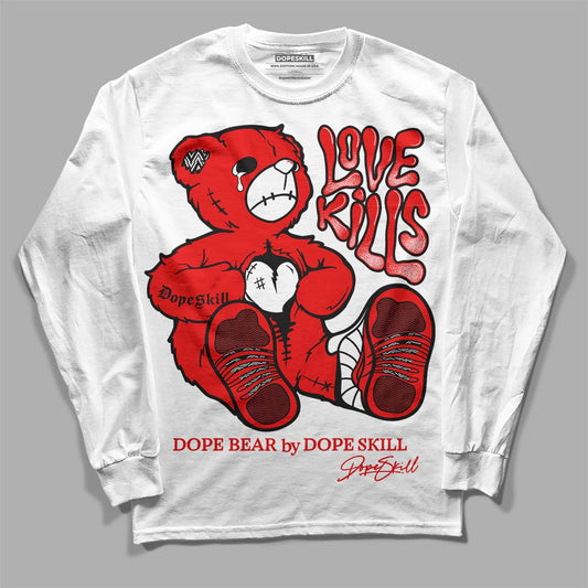 Jordan 12 “Cherry” DopeSkill Long Sleeve T-Shirt Love Kills Graphic Streetwear - White