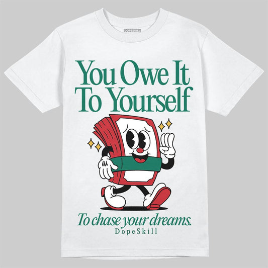 Jordan 3 Mexico 'El Vuelo' DopeSkill T-Shirt Owe It To Yourself Graphic Streetwear - White