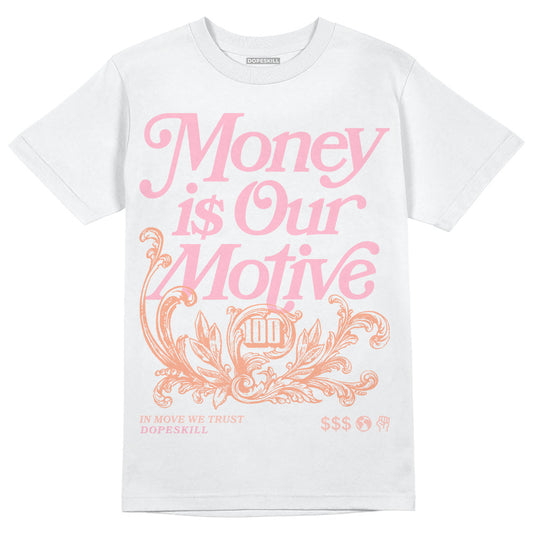 Jordan 11 Low “Legend Pink” DopeSkill T-Shirt Money Is Our Motive Typo Graphic Streetwear - White